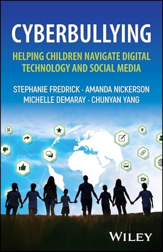 Cyberbullying: Helping Children Navigate Digital Technology and Social Media