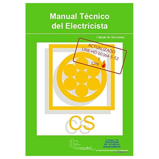 Cálculo de Secciones Actualizado UNE-HD 60364-5-52 - Manual Técnico del Electricista -