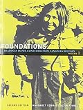 Foundations: Readings in Pre-Confederation Canadian History, Vol. 1 (2nd Edition)