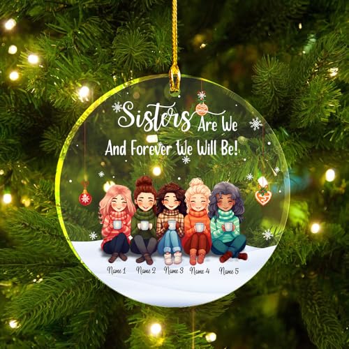 Sisters are We Forever Clear Plastic Ornaments, Christmas Decorations Personalized Name Five Girls Wear Sweater with Hot Chocolate Cup Acrylic Ornaments, Gifts for Sister Friends Bestie Siblings