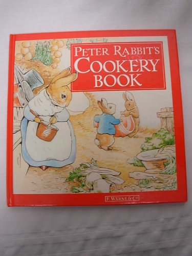 Peter Rabbit's Cookery Book 0723233284 Book Cover