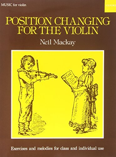 Position Changing for Violin: Violin part by Mackay. Neil ( 1963 ) Paperback      Paperback Bunko