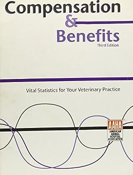 Compensation & Benefits: Vital Statistics for Your Veterinary Practice