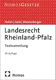 Landesrecht Rheinland-Pfalz: Textsammlung (Hufen - LR Rheinland-Pfalz - Auswahl)