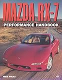 Mazda RX-7 Performance Handbook (Motorbooks Workshop)