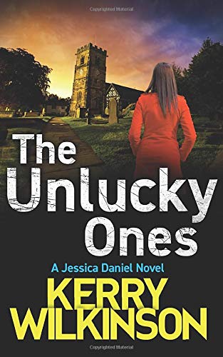 The Unlucky Ones: (Jessica Daniel series Book 14)