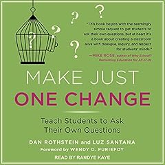 Make Just One Change Audiolibro Por Dan Rothstein, Luz Santana, Wendy D. Puriefoy - foreword arte de portada