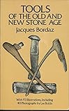 Tools of the Old and the New Stone Age