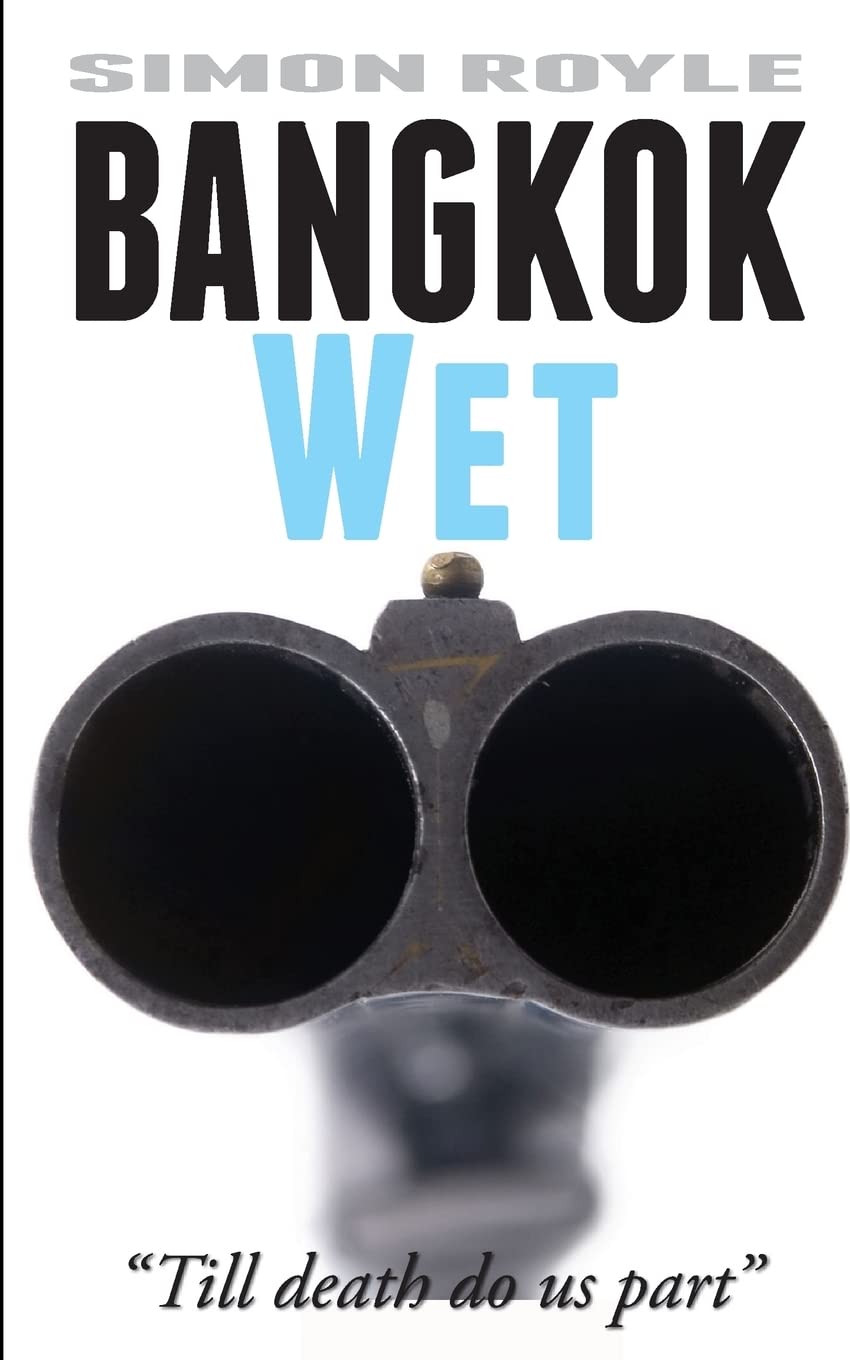 Bangkok Wet: Volume 2 (Bangkok Series)