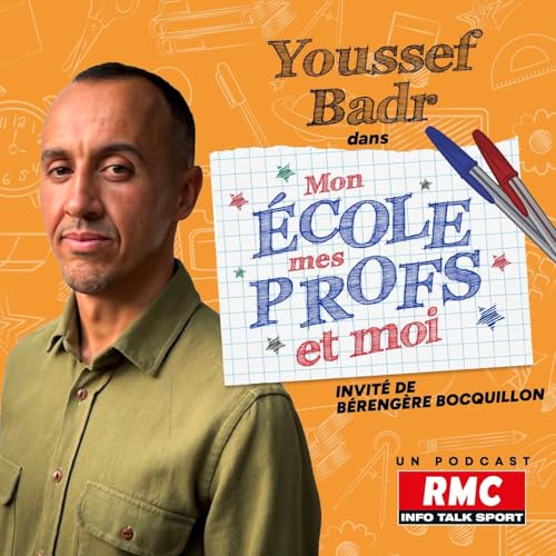 Mon école, mes profs et moi - Episode 3 avec Youssef Badr : l'intégrale