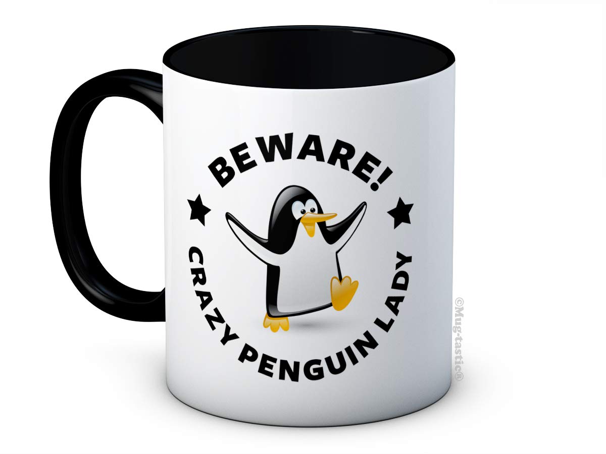 Beware! Crazy Penguin Lady - Funny Ceramic Coffee Mug