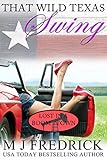 That Wild Texas Swing (Lost in a Boom Town Book 2)