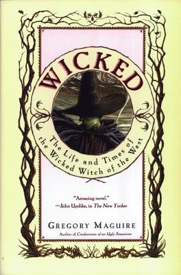 Wicked( The Life and Times of the Wicked Witch of the West)[WICKED][Hardcover]