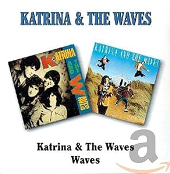 Katrina & The Waves / Waves