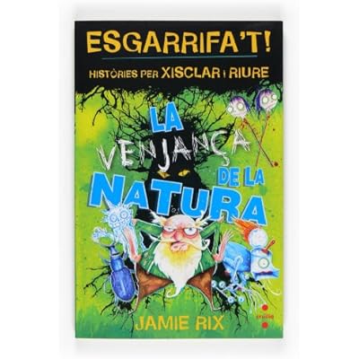 Esgarrifa't. La venjan&ccedil;a de la natura