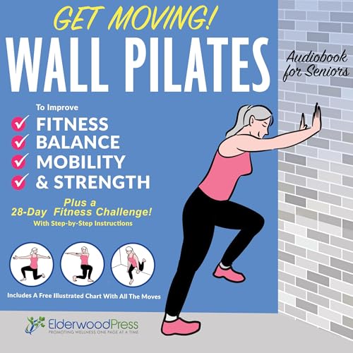 Get Moving! Wall Pilates for Seniors by Elderwood Press episode artwork