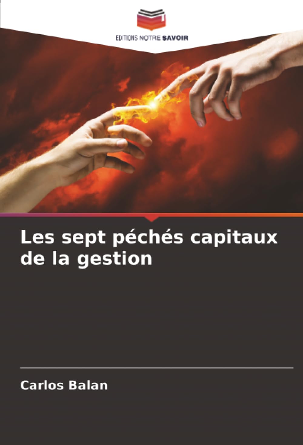 Les sept péchés capitaux de la gestion