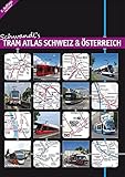  Schwandl\'s Tram Atlas Schweiz & Österreich: 2. Auflage - 2nd Edition