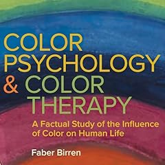 Color Psychology and Color Therapy Audiolibro Por Faber Birren arte de portada