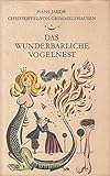 Das Wunderbarliche Vogelnest - Hans Jakob Christoffel von Grimmelshausen