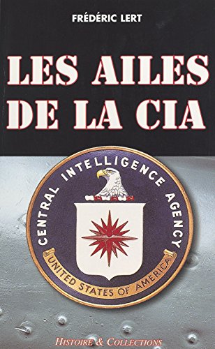 Télécharger Les ailes de la CIA (Actions spéciales) Francais PDF