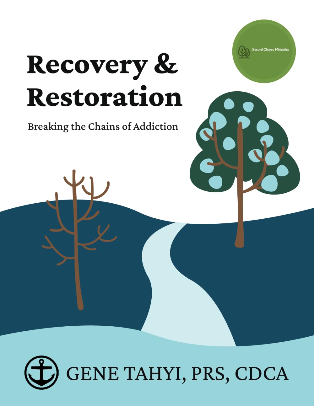 Recovery and Restoration: Breaking the Chains of Addiction
