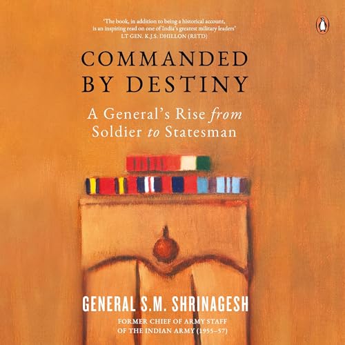 Commanded by Destiny Audiolivro Por General S.M. Shrinagesh capa