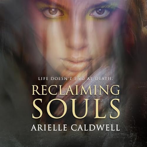 Reclaiming Souls Audiolivro Por Arielle Caldwell capa