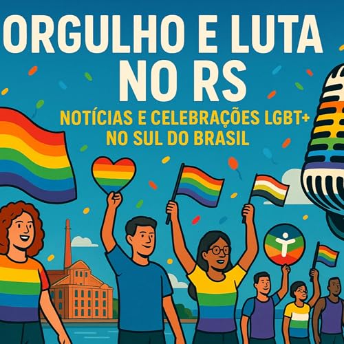 Not&iacute;cias e Celebra&ccedil;&otilde;es LGBT+ no Rio Grande do Sul