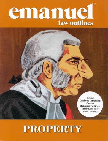 Property: Emanuel Law Outlines 1565420918 Book Cover
