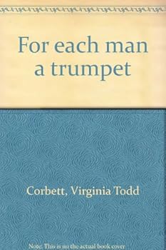 Unknown Binding For each man a trumpet Book