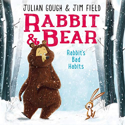 Amazon.co.jp Rabbit's Bad Habits Rabbit and Bear, Book 1 (Audible