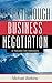 Breakthrough Business Negotiation: A Toolbox for Managers