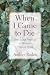 When I Came to Die: Process and Prophecy in Thoreau's Vision of Dying