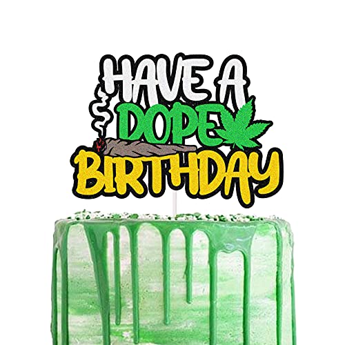 Have a Dope Birthday Cake Topper 420 Happy Birthday Cake Decorations Weed Leaf Pot Leaves Themed Party Supplies