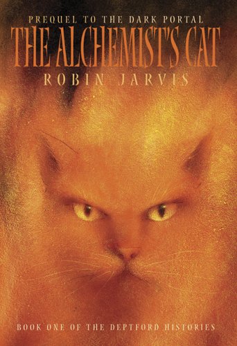 The Alchemist's Cat (The Deptford Histories, Book 1)