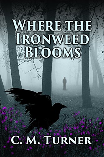 Where the Ironweed Blooms