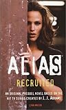Recruited: An Alias Prequel