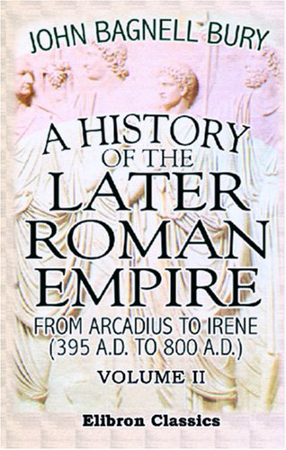 Amazon.com: A History of the Later Roman Empire from Arcadius to Irene ...