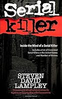 Serial Killer (Inside the Mind of a Serial Killer) 1975602544 Book Cover