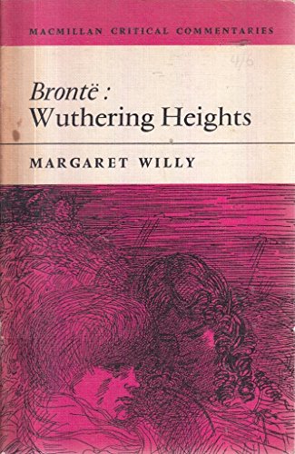Bronte: Wuthering Heights. A Critical Commentary B00LO9KALU Book Cover