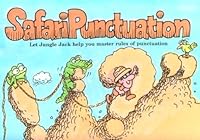 Safari Punctuation: A Pleasant and Educational Trip Through Punctuation Country 0844254673 Book Cover