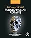 The Analysis of Burned Human Remains (Atlas of Surgical Pathology)