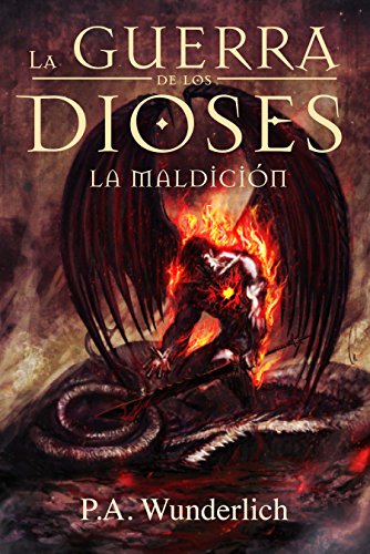 LA MALDICIÓN (La Guerra de los Dioses nº 2)