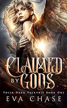 Claimed by Gods - Book #1 of the r Dark Valkyrie
