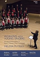 Working with Young Singers, Vol. 2 1622772229 Book Cover