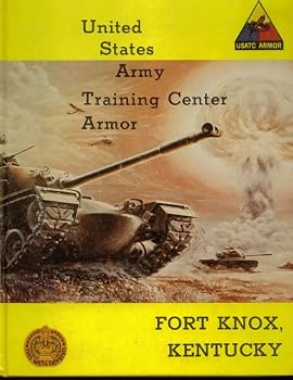 Hardcover United States Army Training Center Armor: Fort Knox, Kentucky Book