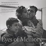 Eyes of Memory: Photographs from the Archives of Herbert & Leni Sonnenfeld