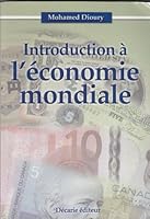 Introduction à l'économie mondiale 2891372719 Book Cover