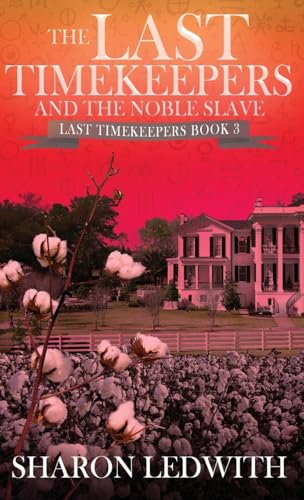 The Last Timekeepers and the Noble Slave